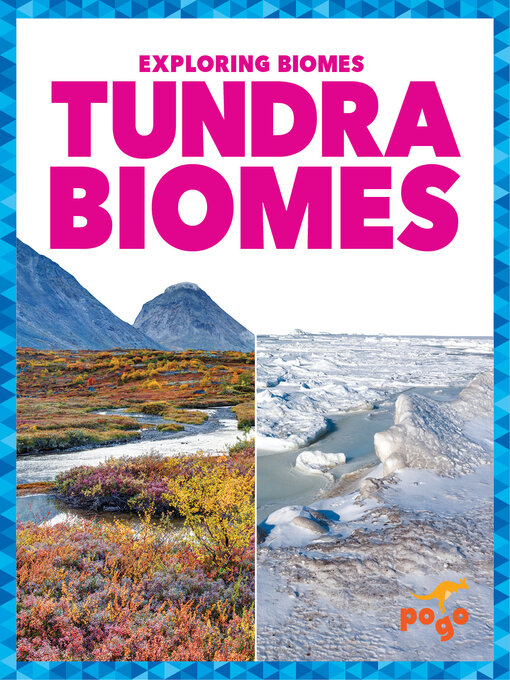 Title details for Tundra Biomes by Lela Nargi - Available